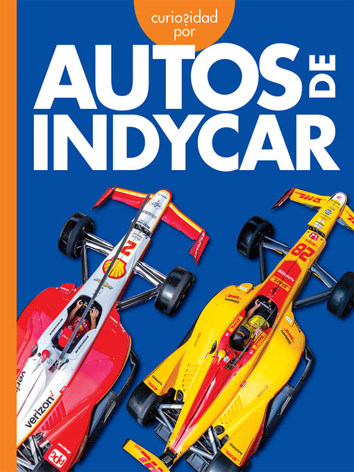 Title details for Curiosidad por autos de IndyCar by Rachel Grack - Available